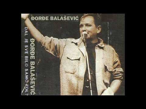 Djordje Balasevic - Slovenska - (Live) - (Audio 1997) HD