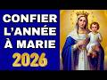 🙏 Confiez l’Année 2026 à la Vierge Marie | Prière Catholique Chrétienne