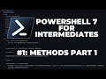 PowerShell 7 Tutorials For Intermediates 1 Methods Part 1 Of 2