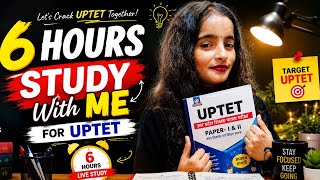 UPTET Live Study 2026 🔥 | 6 Hours Study With Me | Pomodoro Technique | Day 2