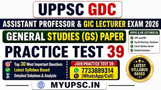 UP GDC Assistant Professor & UPPSC GIC Lecturer 2026 | GS Paper Practice Set 39