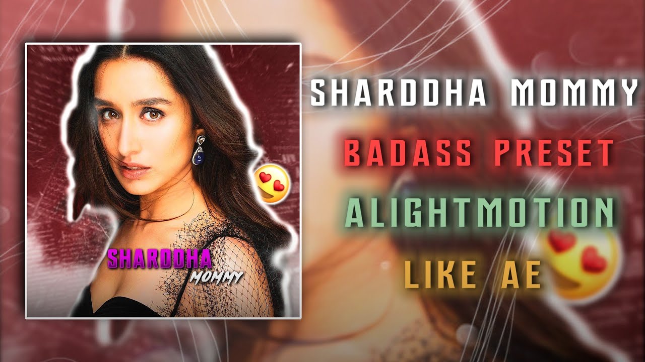 SHARDDHA🍭💟 badass ae like ALIGHT MOTION preset direct link XML ae lie cc preset badass edit #H4FFX
