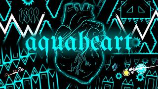 (Upcoming TOP 5) 'Aquaheart' [ENDLESS RIVER REMAKE] By Desespoir - Geometry Dash