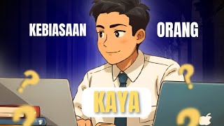 Inilah 5 Rahasia Orang Kaya || Yang Wajib Kamu Tiru!!