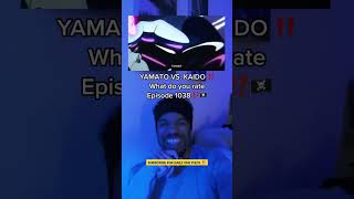 Yamato Vs Kaido  Episode 1038  One Piece shorts