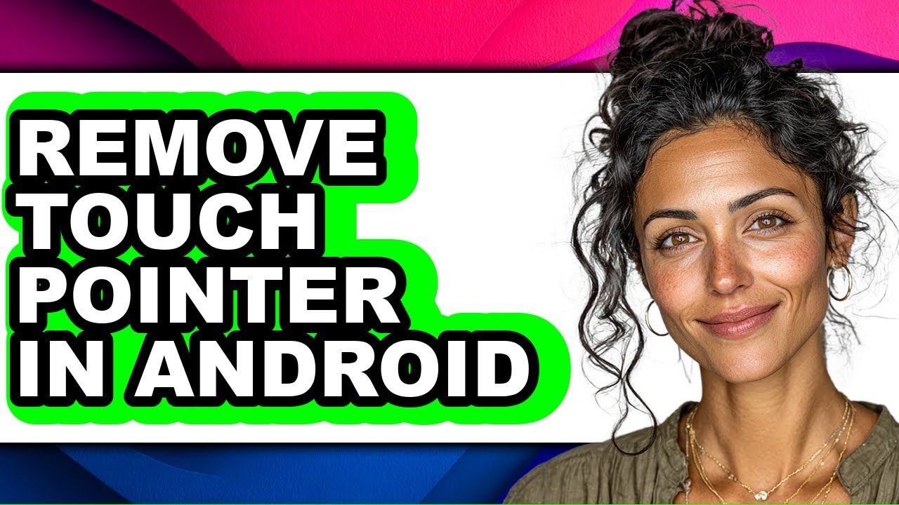 How to Remove Touch Pointer in Android (updated) - YouTube