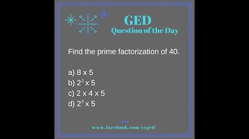 GED QOD: Prime Factorization Example