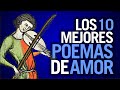 10 De los mejores poemas de amor escritos en español