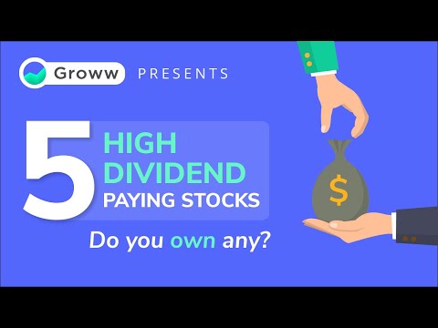 Top 5 High Dividend Paying Stocks in India - Should You Invest | Stock Market for Beginners | Groww