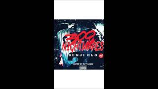 Benji Glo - Shots Fired (300 Nightmares) (Glo Gang)