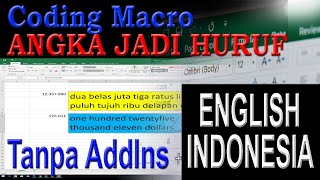 Cara membuat/mengaktifkan rumus/fungsi terbilang(cell) dan
spellnumber(cell) : angka menjadi huruf di excel (bhs inggris ataupun
bhs indonesia) - semoga berm...