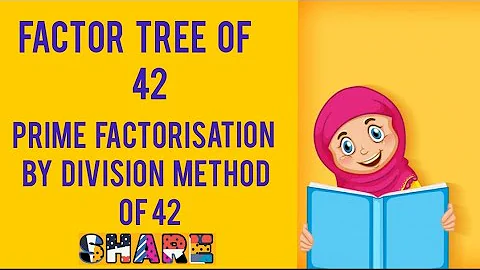 Factor tree of 42 / prime factorisation by division method of 42 :learning maths with faiza class 4
