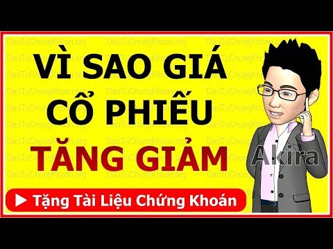 Video: Tại Sao Cổ Phiếu Giảm