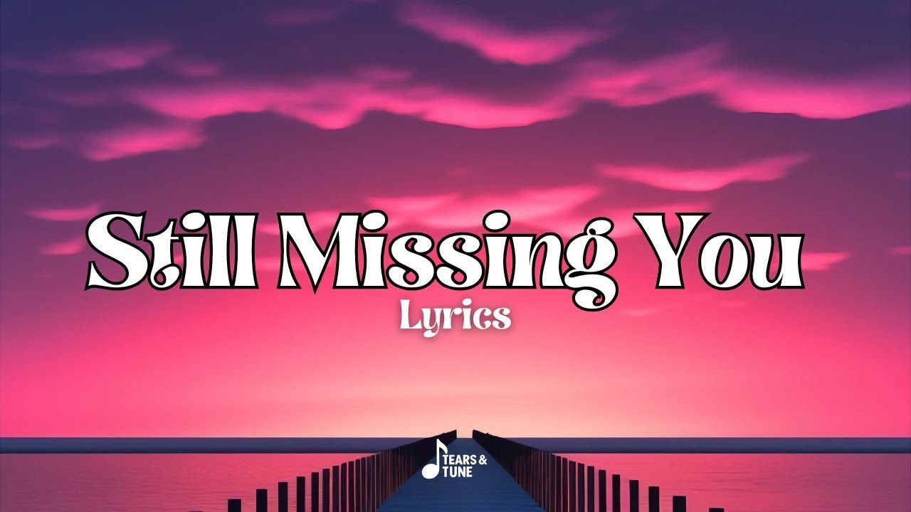 Still Missing You 💔| Top English Heartbreak Songs 2025 | Sad Romantic Vibes
