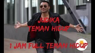 TEMAN HIDUP   || JUDIKA 1 JAM FULL MUSIK  TRENDING
