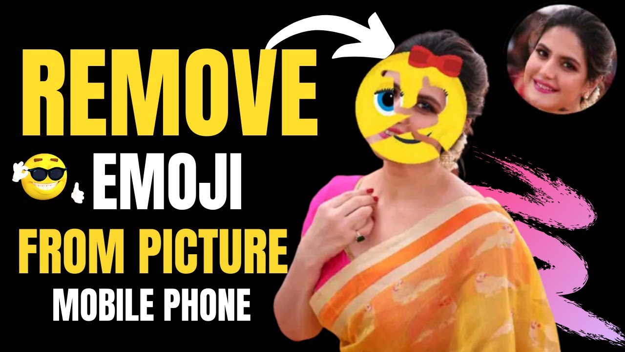 Remove Emoji From Girl Face 2021 Emoji Remover From Face Emoji