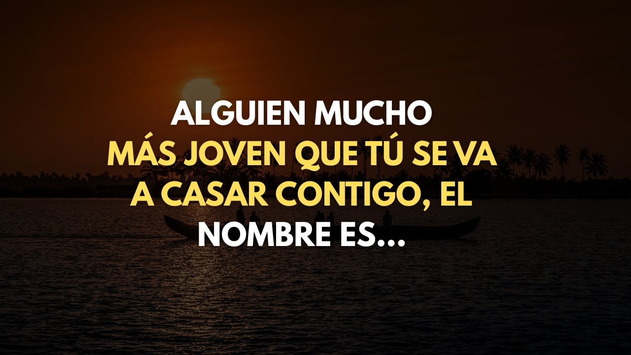 Alguien mucho menor que tú se casará contigo (Las Señales)