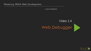 Mastering MEAN Web Development [Video Course]