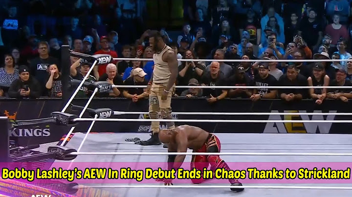 Bobby Lashley’s AEW In Ring Debut Ends in Chaos Thanks to Swerve Strickland