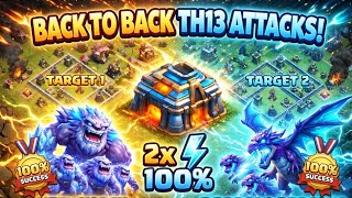 TH13 IS TOO EASY! 😱 2x Back to Back War Attacks (100% SUCCESS)