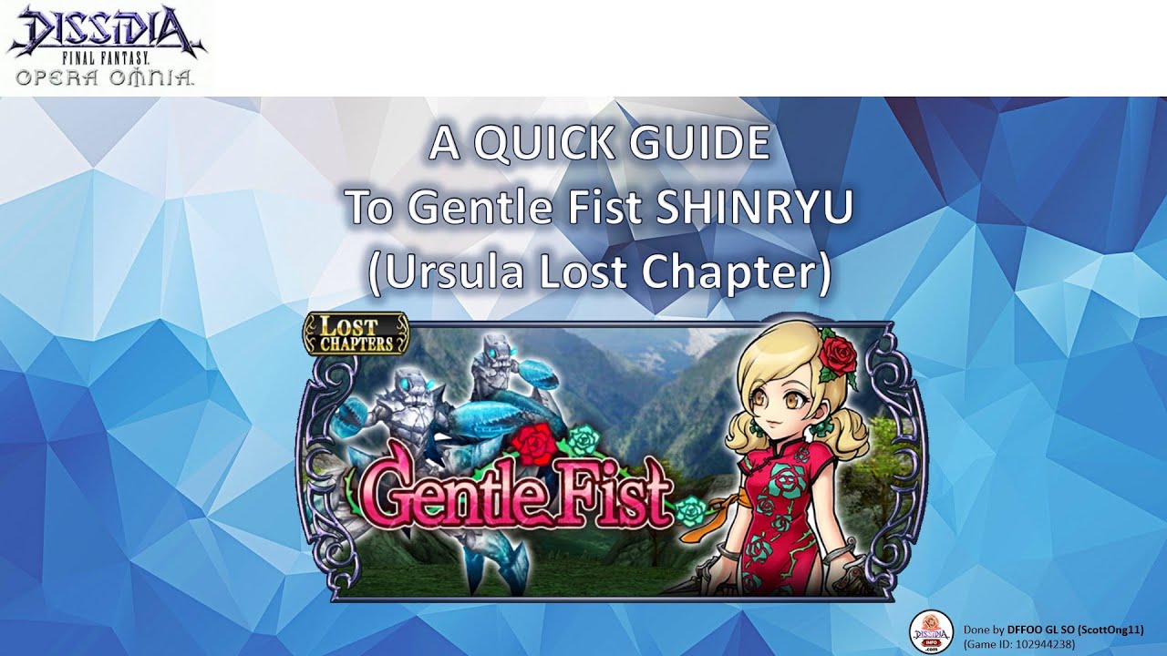 DFFOO GL (Gentle Fist (Ursula) Lost Chapter) SHINRYU Overview