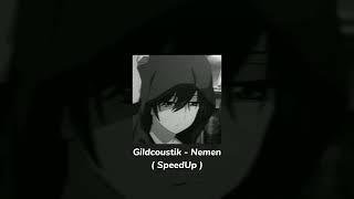 Download Lagu Gildcoustik - Nemen (SpeedUp) MP3