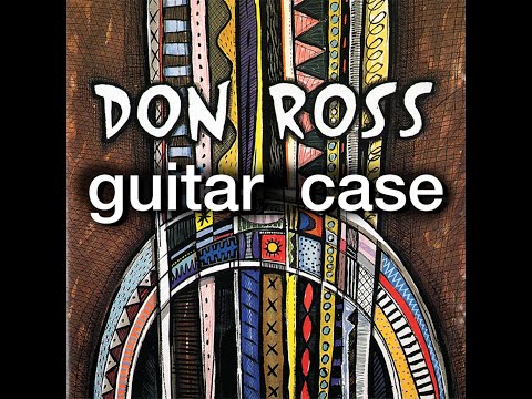 DON ROSS GUITAR CASE, EPISODE 1