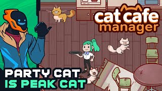 Party Cat Is Peak Cat - Cat Cafe Manager screenshot 3