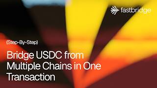 Bridge USDC from Multiple Chains in One Transaction (Step-By-Step)