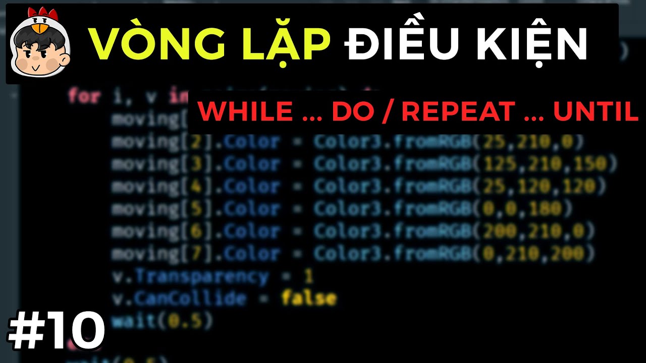 Roblox Studio #10 | VÒNG LẶP Có Điều Kiện! (While Do/ Repeat Until ...