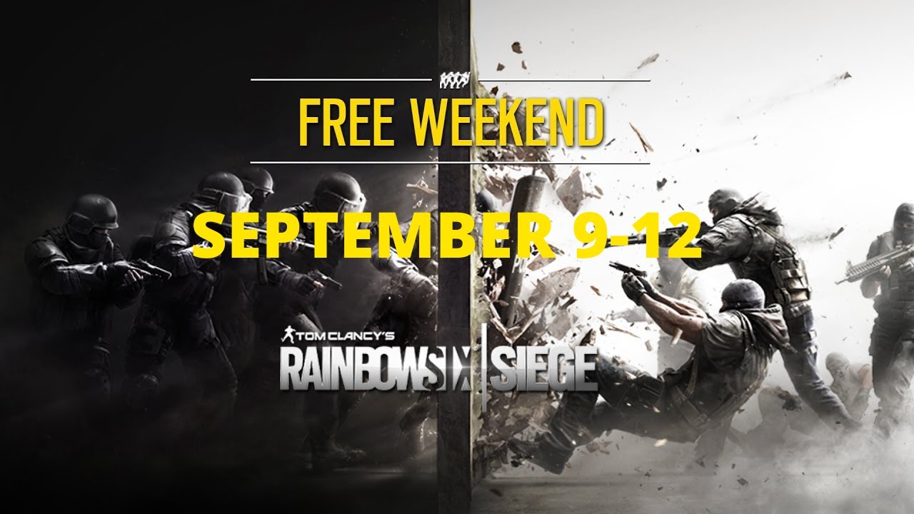rainbow six siege | free weekend | PLAY FOR FREE SEPTEMBER 9-12 - YouTube