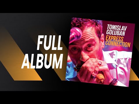 Tomislav Goluban - Express Connection (FULL ALBUM)