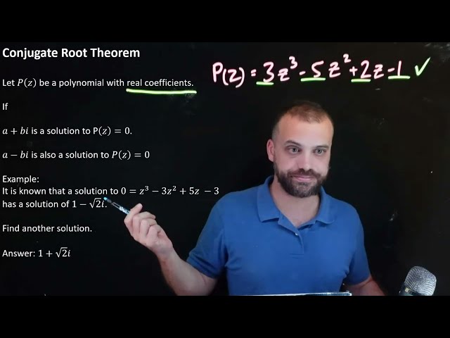 Conjugate root theorem