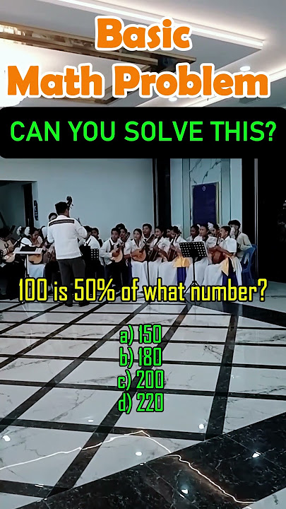 100 is 50% of what number?a) 150 b) 180 c) 200 d) 220 #MathTutor #MATH #mathskills #quiz