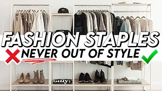 15 Fashion Staples That Will NEVER Go Out of Style! *must-see*