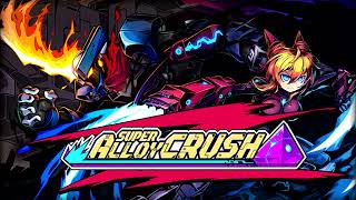 Super Alloy Crush OST: Stage 1 screenshot 5