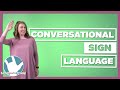 American Sign Language Conversational Signs Quiz
