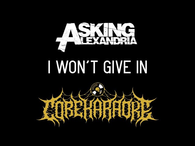 Asking Alexandria - I Won't Give In [Karaoke Instrumental] class=