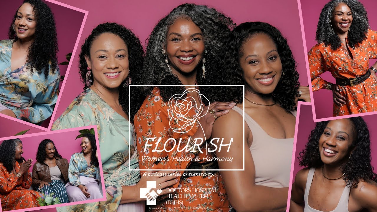 Introducing "Flourish: Women’s Health & Harmony" – A New Podcast by Doctors Hospital! 🎙️