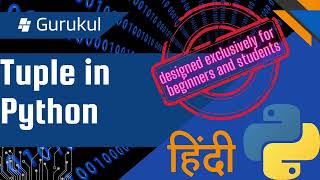 Python Tuples Explained in Hindi | A Comprehensive Guide for Beginners Hindi