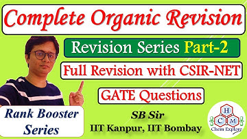 Complete Organic Revision || Very Important for CSIR-NET GATE JAM || Organic Revision Series Part-2