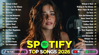 Pop Songs 2026 ❤️ Emotional Vibes Songs | Adele, Selena Gomez, Sia, Olivia Rodrigo