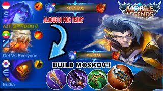 ALDOUS KU DI PICK TEAM KEDUA KALINYA❓AUTO PICK MOSKOV + MENGAMUK HINGGA MANIAC~ BUILD MOSKOV - MLBB