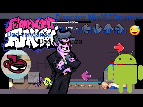 friday night funkin mod dad venganza el creador NIEL 630 GAMER no link y ya mira la descripción