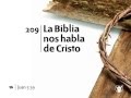 Himno 209 La Biblia nos habla de Cristo Nuevo Himnario Adventista