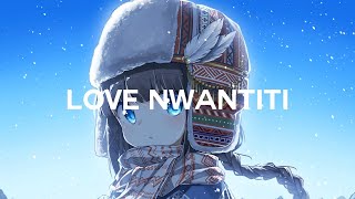 love nwantiti edit audio tiktok version