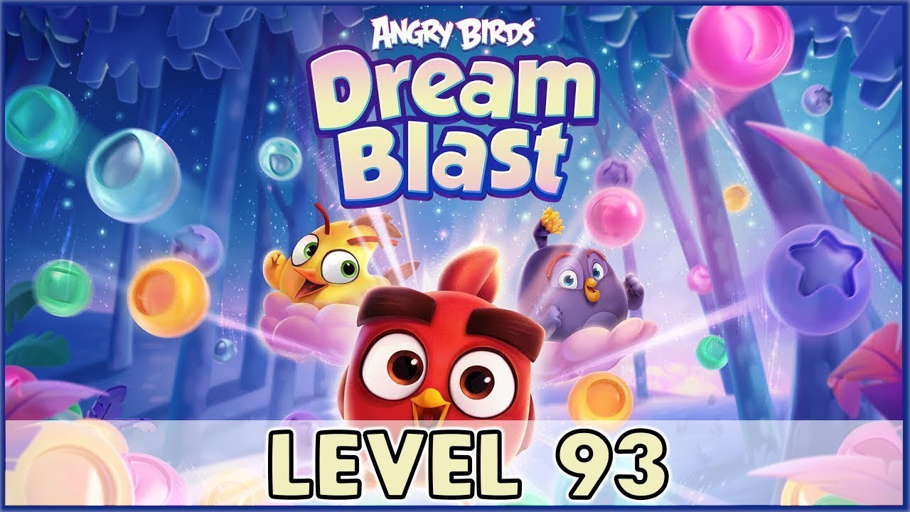 Angry Birds Dream Blast Level 93 | (No Boosters) HD