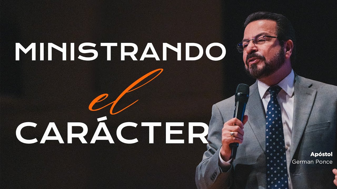 Apóstol German Ponce│ Ministrando el carácter  │ viernes 20 septiembre 2024