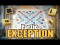 Partie d39exception 256 Scrabble duplicate