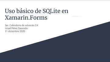 Uso básico de SQLite en Xamarin.Forms